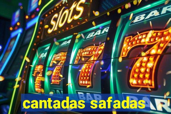 cantadas safadas